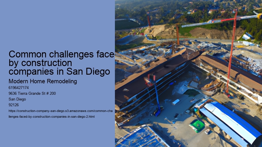 Common challenges faced by construction companies in San Diego 